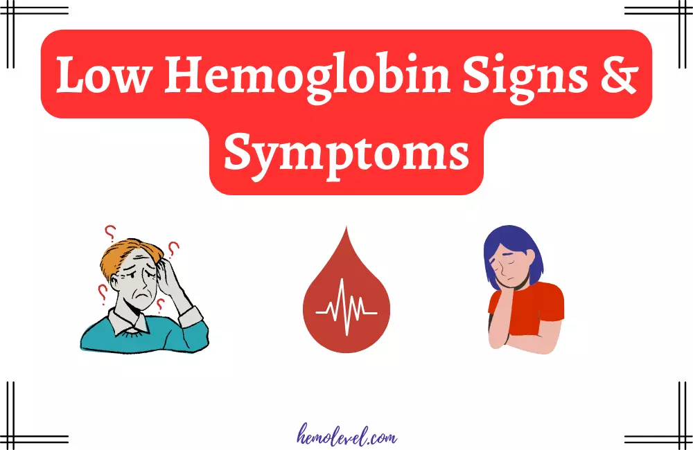 Low Hemoglobin Symptoms – Recognizing Low Hemoglobin Signs