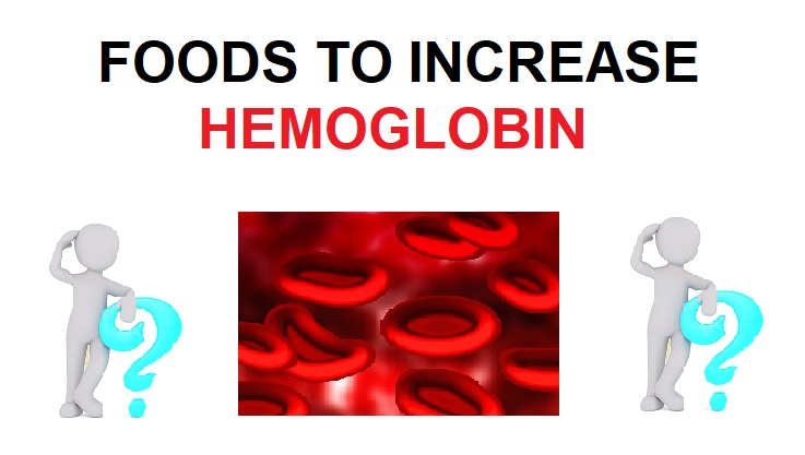 Foods To Increase Hemoglobin