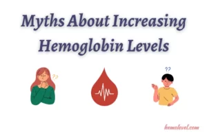 Myths about increasing hemoglobin levels